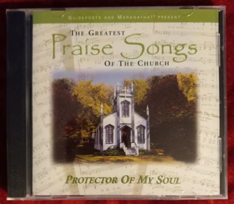 The Greatest Praise Songs Of The Church Protector Of My Soul Cd