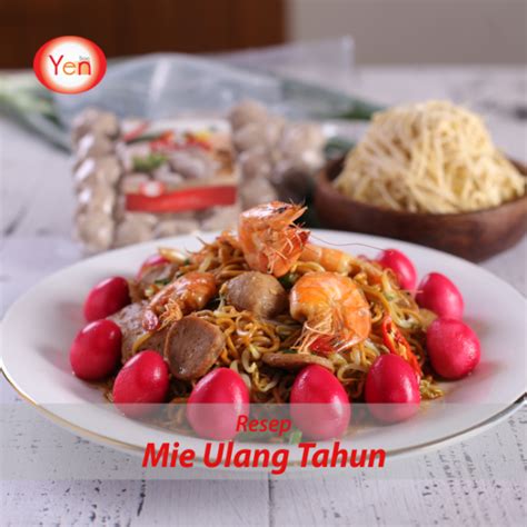 Resep Mie Ulang Tahun Baso Yen