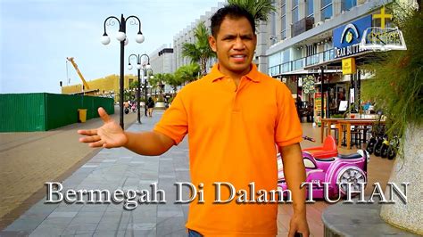 BERMEGAH DI DALAM TUHAN YouTube