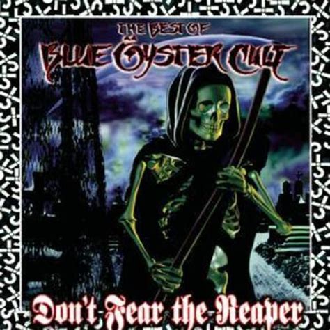 Blue Öyster Cult : Don't Fear the Reaper: The Best of Blue Oyster Cult ...