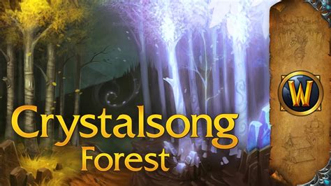 Crystalsong Forest Music And Ambience World Of Warcraft Youtube