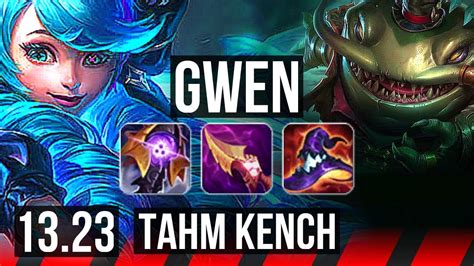 Gwen Vs Tahm Kench Top 9 Solo Kills 1120 Kr Diamond 1323