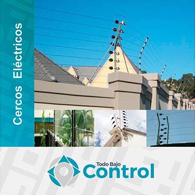 Cercos El Ctricos Todo Bajo Control