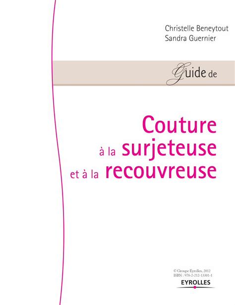 Pdf Guide De Couture La Surjeteuse Et La Recouvreuse Guide