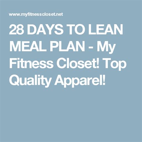 28 Days To Lean Meal Plan My Fitness Closet Top Quality Apparel Lean Meal Plan Meal