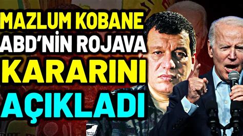 Mazlum Kobane ABD nin Rojava Kararını Açıkladı YouTube