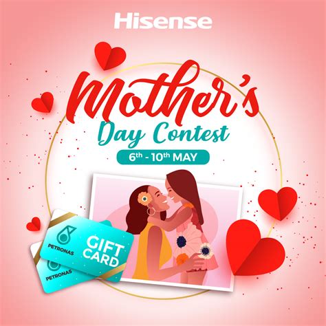 Hisense Mothers Day Contest Hisense Malaysia