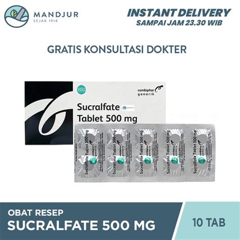 Jual Sucralfate 500 Mg Strip 10 Tablet Sucralfat Obat Tukak Lambung