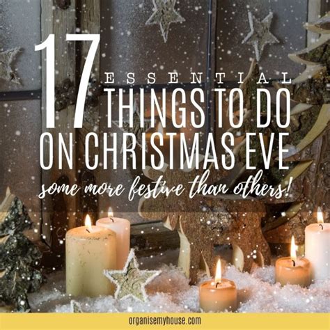 17 Essential And Fun Things To Do On Christmas Eve