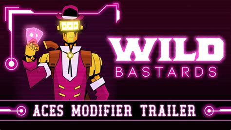 Wild Bastards Aces Modifier Trailer Youtube