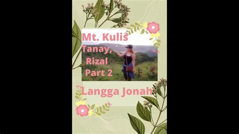 Mt Kulis At Tanay Rizal Part 2 YouTube