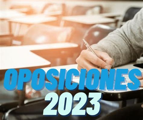 [oposiciones 2023] Aspirantes Que Obtienen Plaza Y Plazo Para Entrega