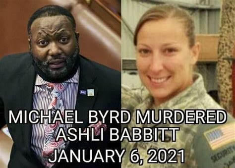 MICHAEL BYRD MURDERED ASHLI BABBITT JANUARY 6, 2021 - iFunny