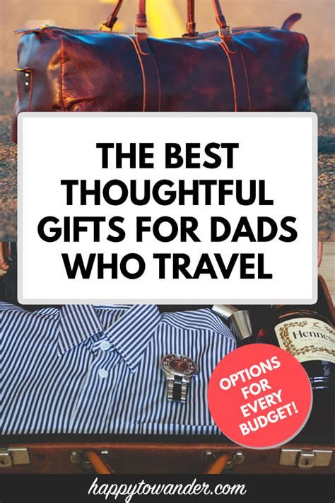 The BEST Travel Gifts for Dad 2022: Options for Every Budget!