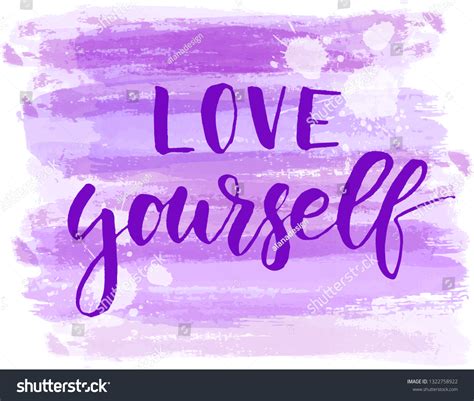 Love Yourself Motivational Handwritten Modern Calligraphy Stock Vector ...