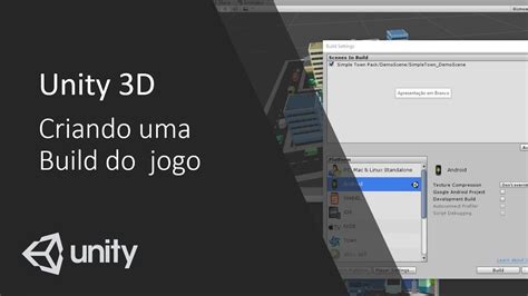 Unity D Aula Criando Uma Build Do Jogo Youtube