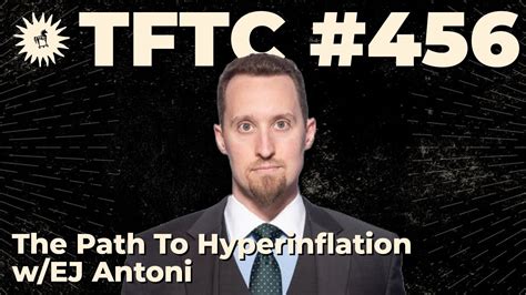 EJ Antoni The Path To Hyperinflation YouTube