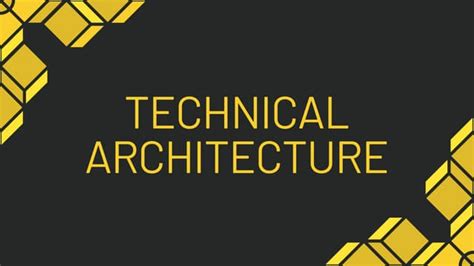 Technical Architecture.pptx