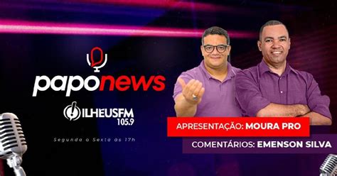 PREFEITO MARÃO PARTICIPA DA ESTREIA DO PROGRAMA PAPO NEWS NA ILHÉUS FM