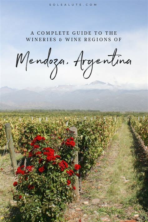 The 15 Best Wineries In Mendoza A Wine Lovers Complete Guide Artofit