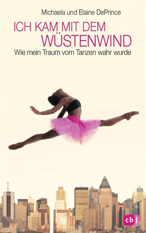 Ich Kam Mit Dem W Stenwind Von Michaela Deprince Buch Thalia