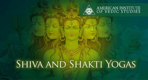 Shiva and Shakti Yogas – American Institute of Vedic Studies