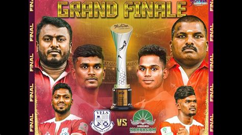 Grand Final Vels University Vs Karpagam University Salem Yuva Series