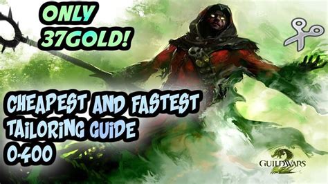 Gw2 Cheapest And Fastest Method To Level Tailoring Tailoring Guide 0