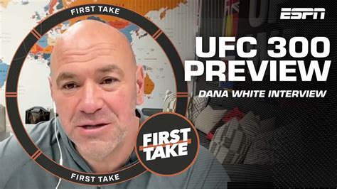 Ufc 300 Dana White Previews Alex Pereira Vs Jamahal Hill Holm Vs