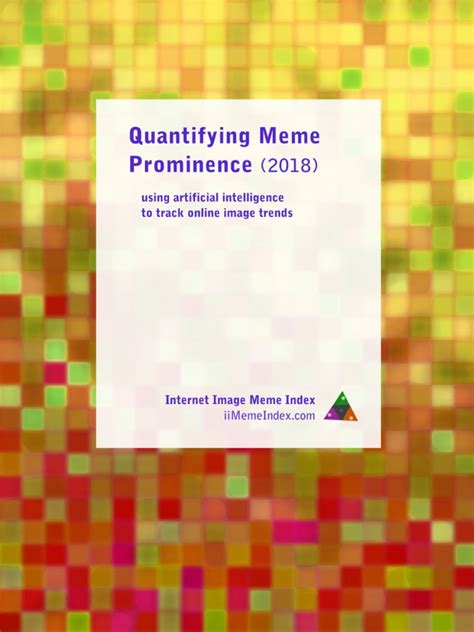 Quantifying Meme Prominence Pdf Artificial Intelligence