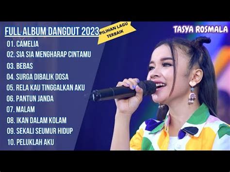 TASYA ROSMALA CAMELIA FULL ALBUM TERBARU 2023 YouTube