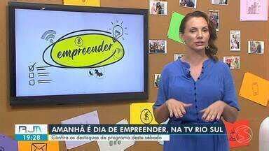 Rj Tv Rio Sul Confira Os Destaques Do Empreender Deste S Bado