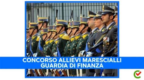 Come Diventare Allievo Maresciallo Guardia Di Finanza La Guida