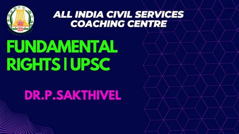 Fundamental Rights Upsc Prelims And Mains 2023 Dr P Sakthivel Youtube