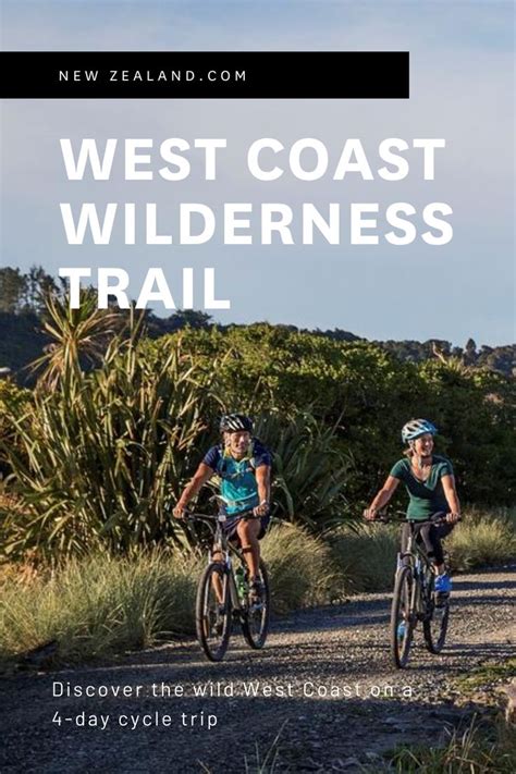 West Coast Wilderness Trail Itinerary New Zealand Wilderness Trail