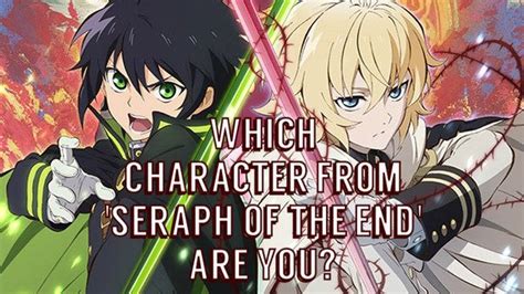 Which Character From Seraph Of The End Are You This Is A Lot Of Fun