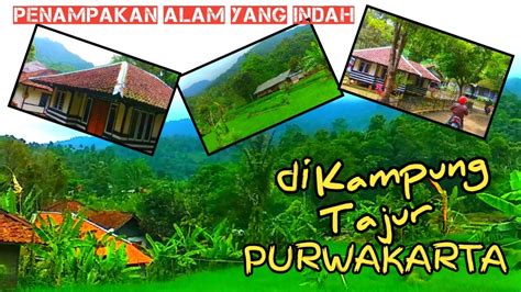 Kampung Tajur Purwakarta Youtube