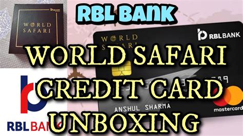 UNBOXING Of Rbl Bank World Safari Cardindia S First Credit Card With