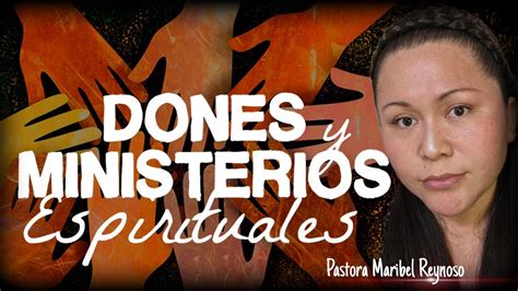 Dones Y Ministerios Espirituales YouTube