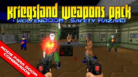 Kriegsland Weapons Pack Wolfendoom Monsters Mods Para Doom