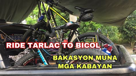 Ride Tarlac To Bicol Bakasyon Muna Mga Kabayan Youtube