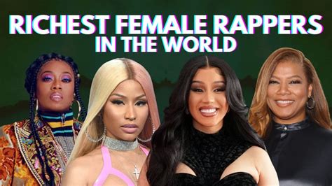 Top 10 Richest Female Rappers In The World Most Successful Female