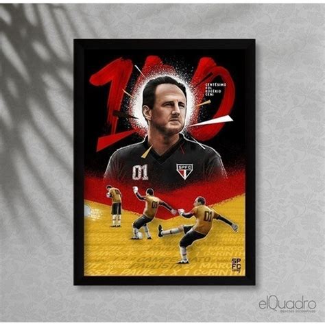 Quadro Rogério Ceni Gol 100 Spfc A3 C Vidro E Moldura Shopee Brasil