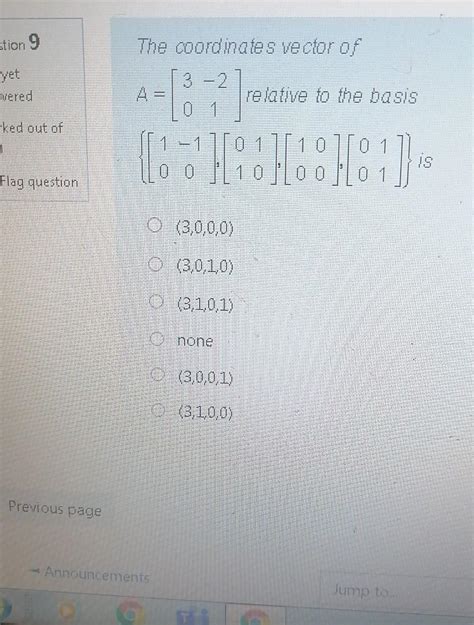 Solved Stion The Coordinates Vector Of Yet A Chegg