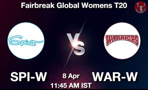 Spi W Vs War W Dream Prediction Team Live Cricket Apr