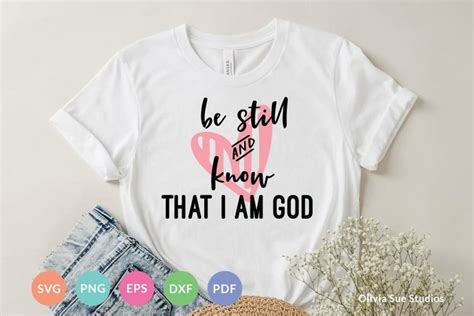 Be Still And Know Christian Svg Png Eps Pdf Dxf