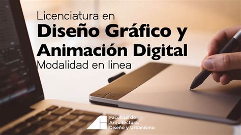 Licenciatura En Diseño Gráfico Y Animación Digital 2016 2 Youtube