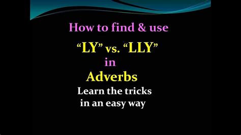 Adverbs Ending With Ly Vs Lly Youtube