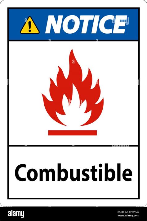 Notice Sign Combustible On White Background Stock Vector Image And Art