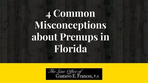 Ppt Four Common Misconceptions About Prenups In Florida Powerpoint Presentation Id 9913338